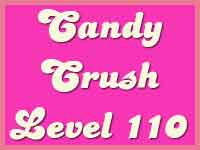 Candy Crush Level 110 Cheats, Tips and Strategy